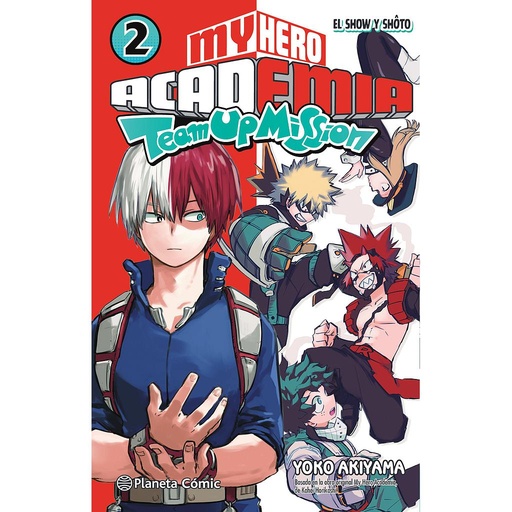 [9788491747611] My Hero Academia Team Up Mission nº 02