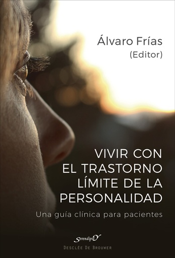 [9788433029355] Vivir con el Trastorno Límite de Personalidad. Una guía clínica para pacientes
