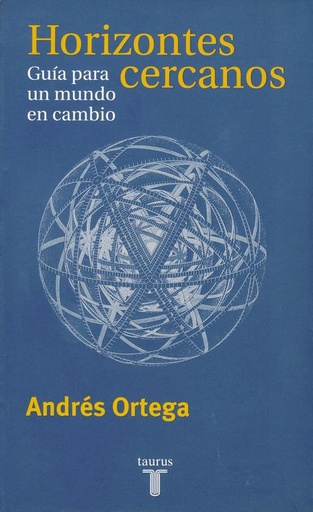 [9788430603862] HORIZONTES CERCANOS. GUIA PARA UN MUNDO DE CAMBIOS