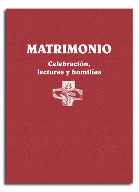 [9788498057317] Matrimonio. Celebración, lecturas y homilías