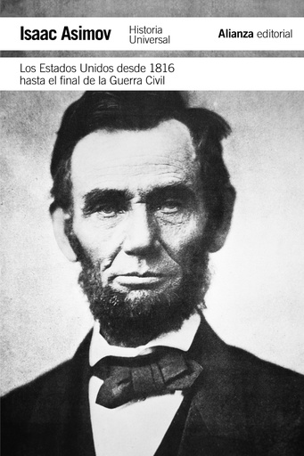 [9788420671826] Los Estados Unidos desde 1816 hasta el final de la Guerra Civil