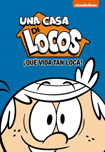 [9788448853174] Una casa de locos. Cómic 3 - ¡Que vida tan loca!