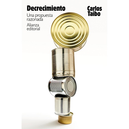 [9788413621753] Decrecimiento. Una propuesta razonada