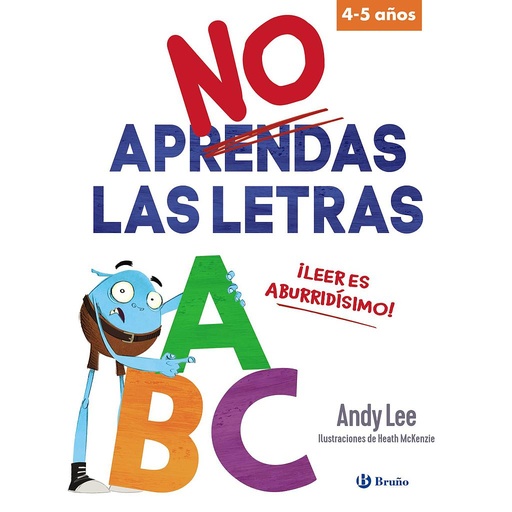 [9788469669556] No aprendas las letras
