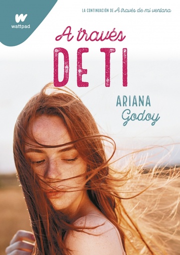 [9788418483509] A través de ti (edición revisada por la autora) (Trilogía Hermanos Hidalgo 2)