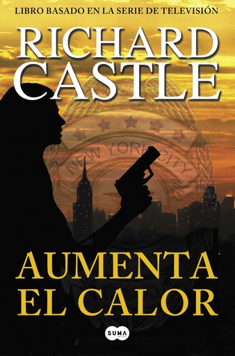 [9788483653616] Aumenta el calor (Serie Castle 3)