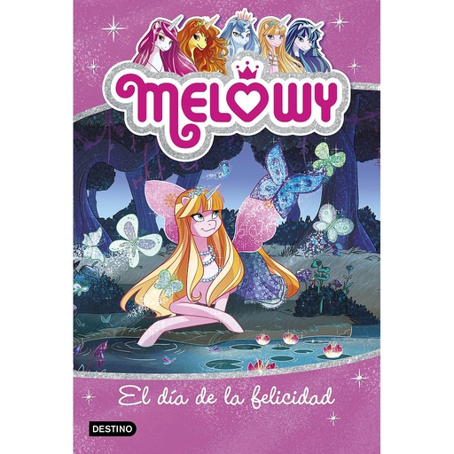 [9788408167525] Melowy. El día de la felicidad