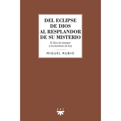 [9788428837866] Del eclipse de Dios al resplandor de su misterio