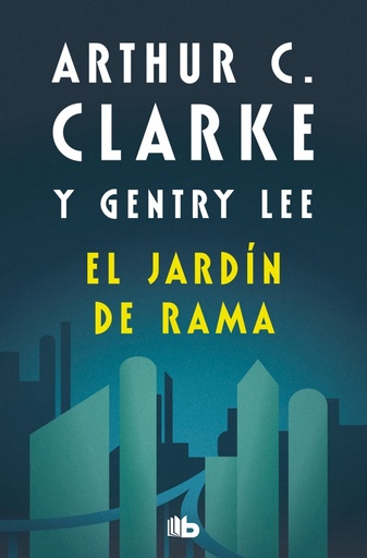 [9788498723779] El jardín de Rama (Serie Rama 3)