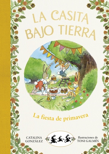 [9788417736750] La casita bajo tierra 2 - La fiesta de primavera