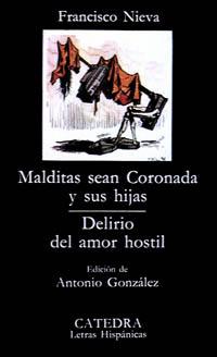 [9788437602394] Malditas sean Coronada y sus hijas; Delirio del amor hostil