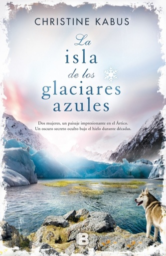 [9788466657075] La isla de los glaciares azules
