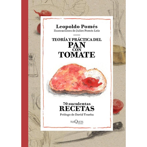 [9788490662533] TEORIA Y PRACTICA DEL PAN CON TOMATE