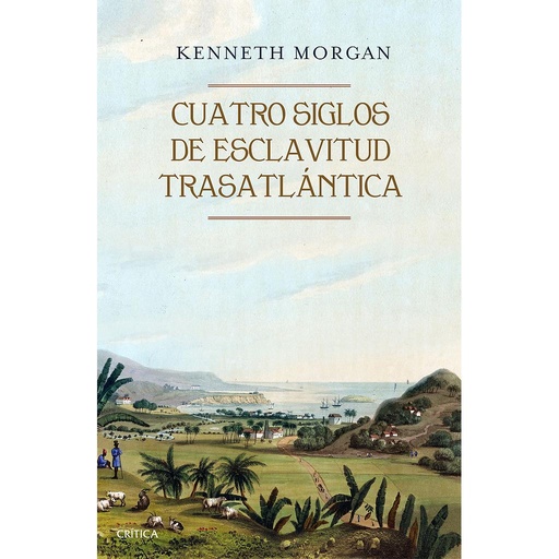 [9788416771523] CUATRO SIGLOS DE ESCLAVITUD TRASATLÁNTICA
