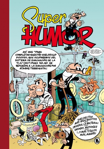 [9788402422774] Sueldecitos más bien bajitos | ¡Miseria, la bacteria! | Drones matones (Súper Humor Mortadelo 62)