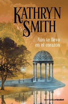 [9788408087786] Aún te llevo en el corazón