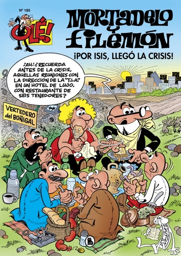 [9788402425409] Mortadelo y Filemón. ¡Por Isis! ¡Llegó la crisis! (Olé! Mortadelo 185)