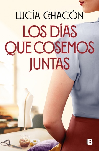 [9788466676212] Los días que cosemos juntas (Siete agujas de coser 2)