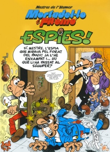 [9788466651851] Mortadel·lo i Filemó. Espies! (Mestres de l'Humor 32)