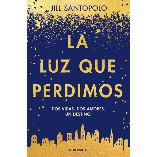 [9788466346962] La luz que perdimos