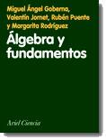 [9788434480261] Álgebra y fundamentos: una introducción