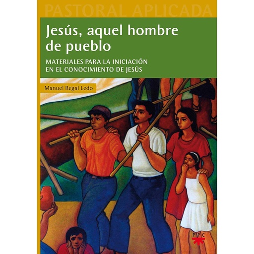 [9788428830003] Jesús, aquel hombre de pueblo
