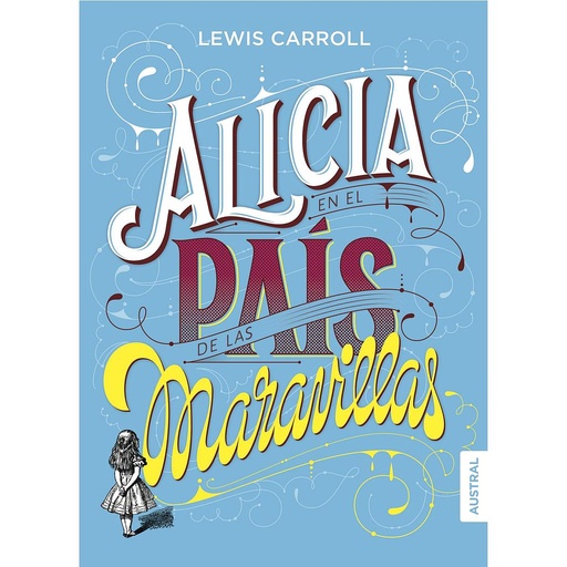 [9788408160106] Alicia en el país de las maravillas