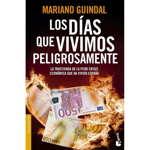 [9788408123958] LOS DIAS QUE VIVIMOS PELIGROSAMENTE