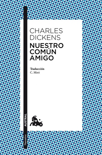[9788467031942] Nuestro común amigo