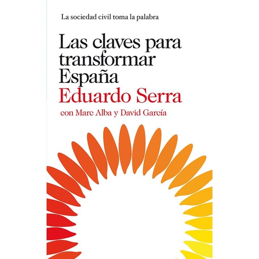 [9788423345830] Las claves para transformar España