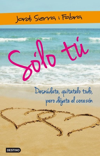 [9788408009764] Sólo tú