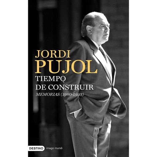 [9788423341931] Tiempo de construir. Memorias (1980-1993)