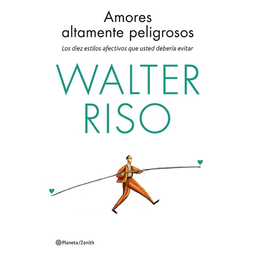 [9788408137030] Amores altamente peligrosos