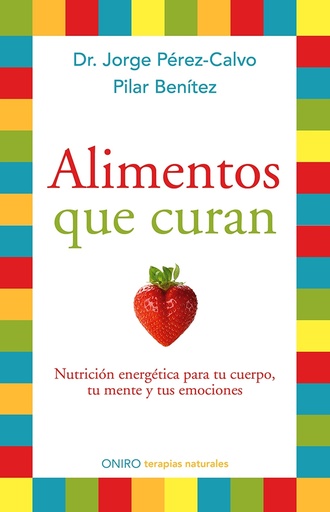 [9788497546904] ALIMENTOS QUE CURAN