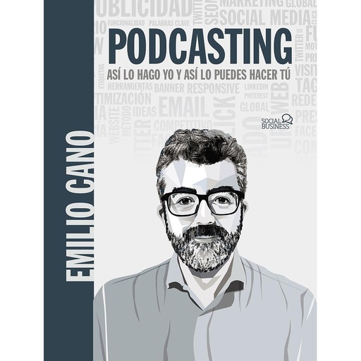 [9788441544871] Podcasting. Así lo hago yo y así lo puedes hacer tú