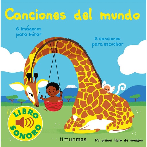 [9788408250395] Canciones del mundo. Mi primer libro de sonidos