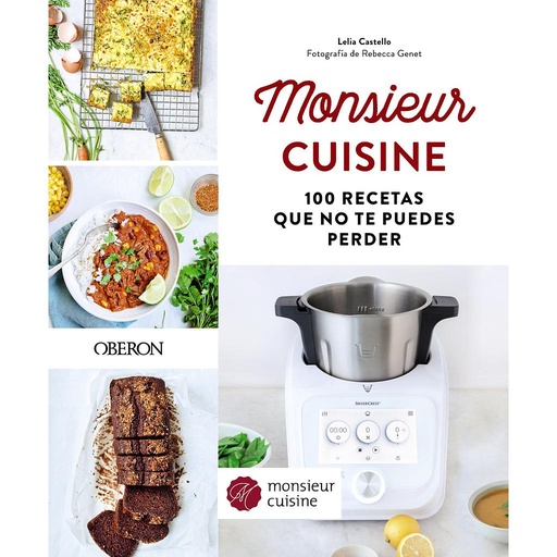 [9788441545229] Monsieur Cuisine. 100 recetas que no te puedes perder