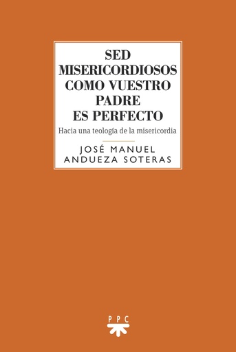 [9788428838627] Sed misericordiosos como vuestro Padre es perfecto