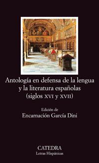 [9788437624204] Antología en defensa de la lengua y literatura españolas