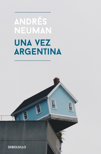 [9788466345538] Una vez Argentina