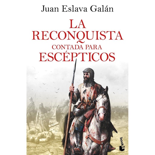 [9788408278504] La Reconquista contada para escépticos
