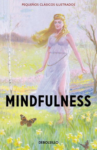 [9788466335928] Mindfulness (Pequeños Clásicos Ilustrados)