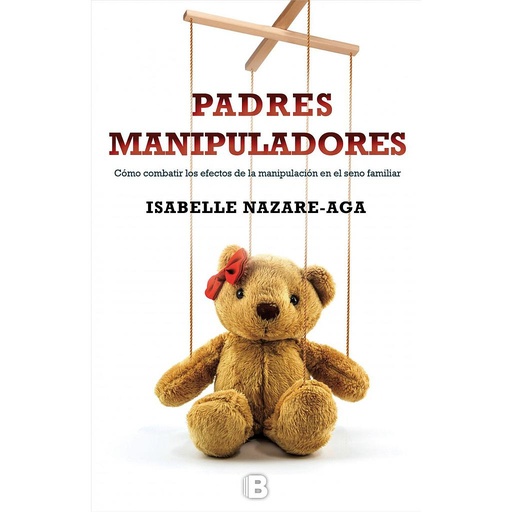 [9788466657242] Padres manipuladores