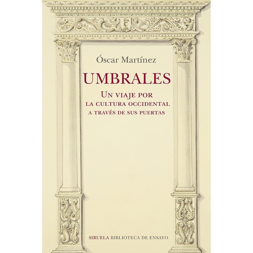 [9788418708275] Umbrales. Un viaje por la cultura occidental a través de sus puertas