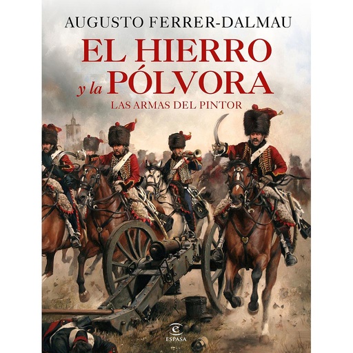 [9788467060683] El hierro y la pólvora