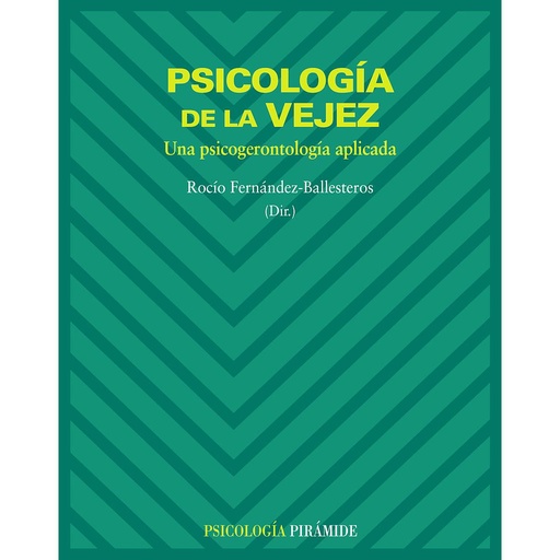 [9788436822120] Psicología de la vejez