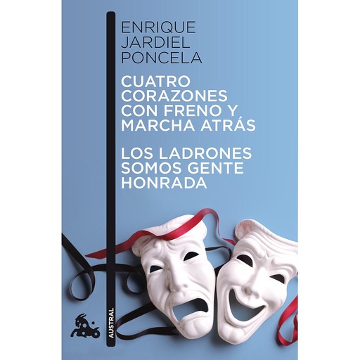[9788467033458] Cuatro corazones con freno y marcha atrás / Los ladrones somos gente honrada