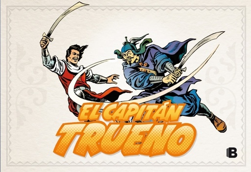 [9788466655736] ¡Combate en la selva! (fascículos: 337 - 384) (nueva edición) (El Capitán Trueno [edición facsímil de colección] 8)