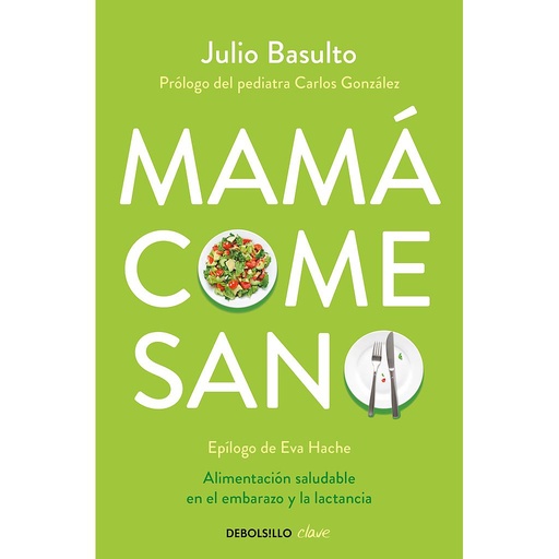 [9788490624111] Mamá come sano