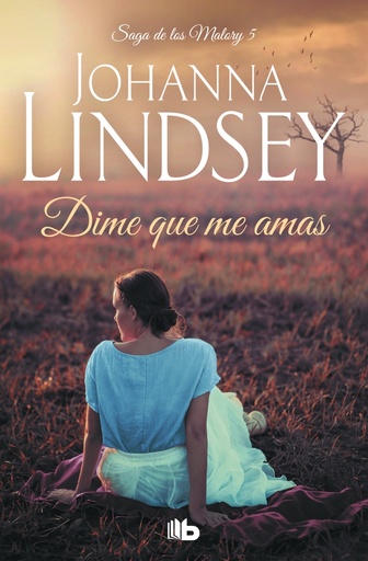 [9788498725438] Dime que me amas (Saga de los Malory 5)